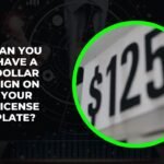 Dollar Sign On Your License Plate