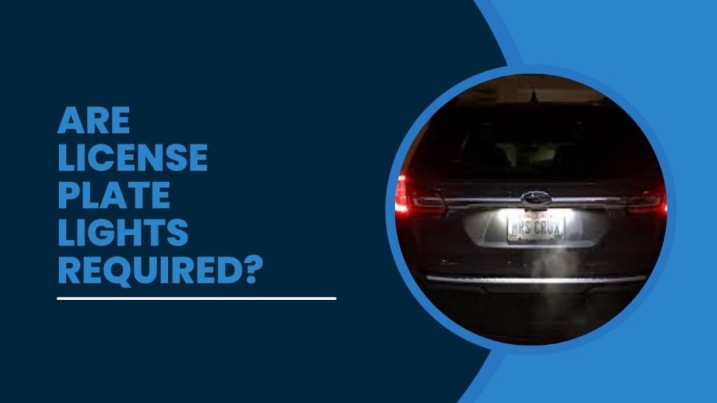 Are License Plate Lights Required